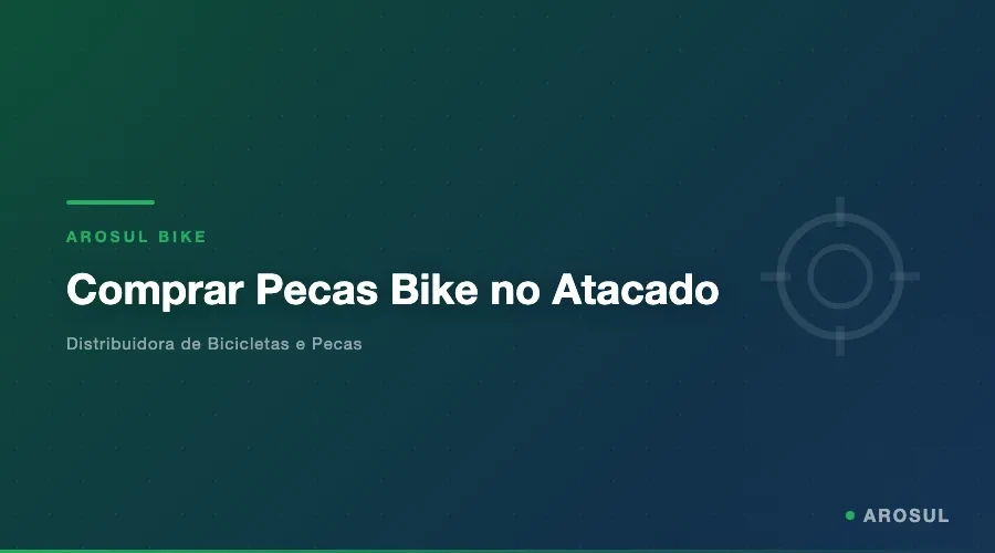 Comprar Pecas Bike no Atacado -- Arosul Bike - Arosul Bike