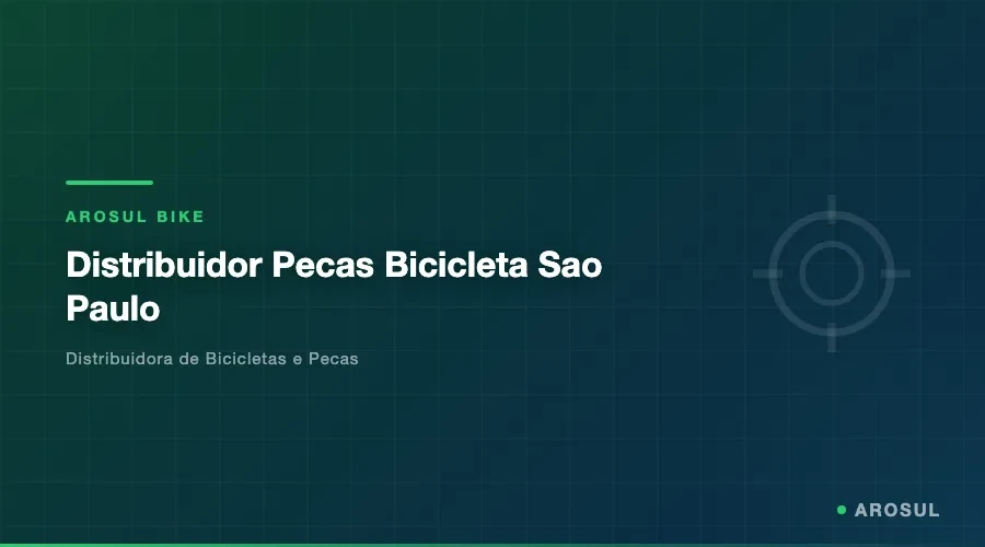 Distribuidor Pecas Bicicleta Sao Paulo -- Arosul Bike - Arosul Bike