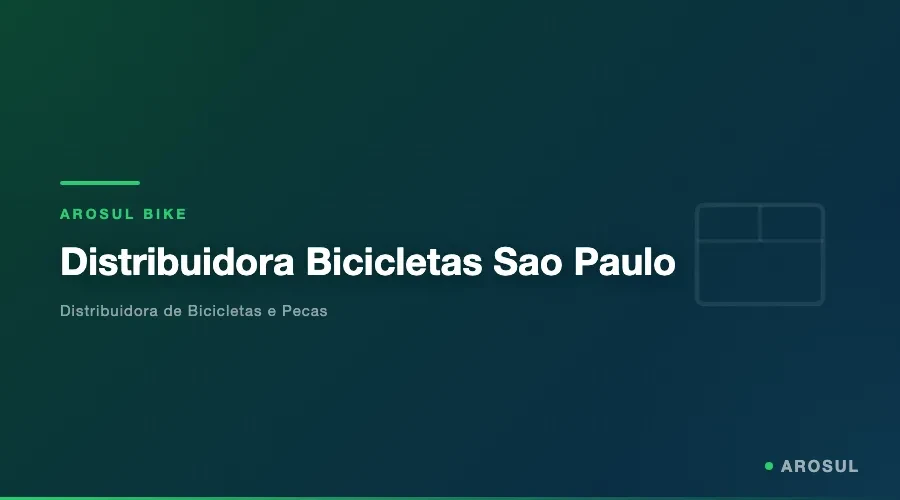 Distribuidora Bicicletas Sao Paulo -- Arosul Bike - Arosul Bike
