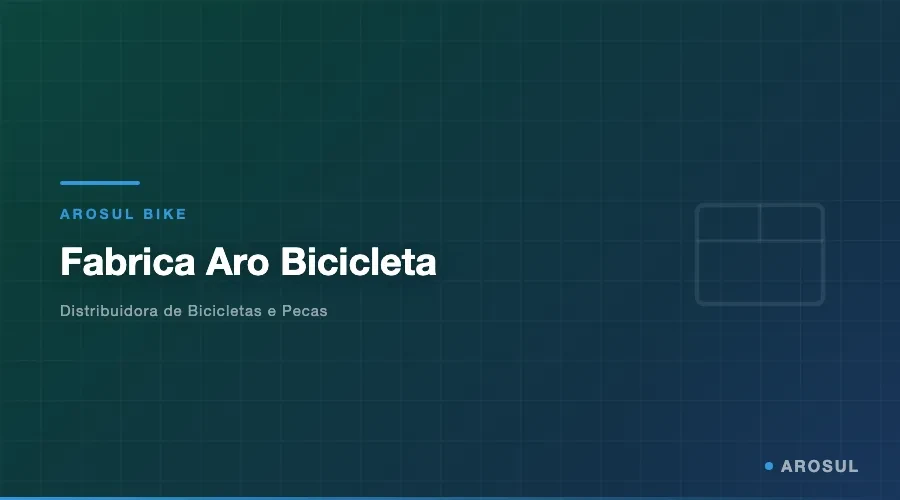 Fabrica Aro Bicicleta -- Arosul Bike - Arosul Bike